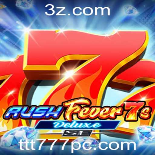 Explore o Mundo de RushFever7sDeluxeSE: A Nova Sensação dos Jogos de Azar